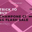 trick to buy ChampOne C1 flash sale