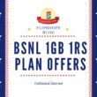 BSNL 1Gb 1RS Plan Offers