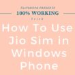 How To Get Jio Sim in Windows Phone