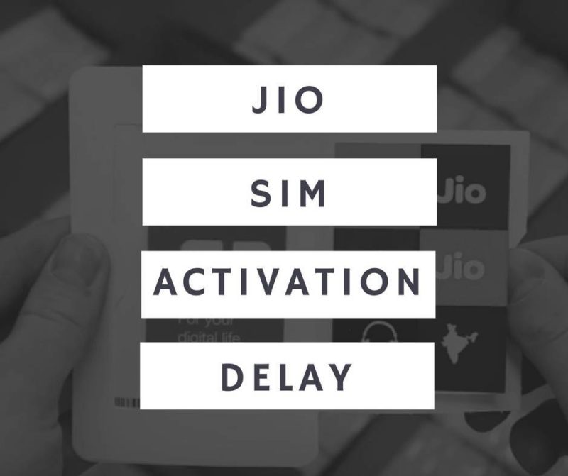 jio sim activation delay