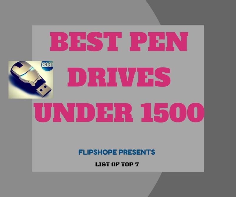 Best Pen drives Under 1500