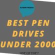 Best Pen drives Under 2000 rs in india