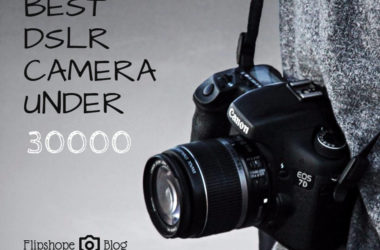 Best DSLR Camera Under 30000 Rs in India