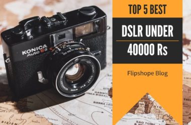 Best DSLR Camera Under 40000