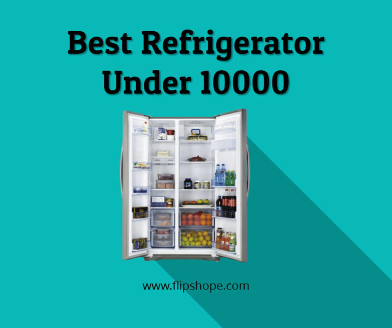 Best Refrigerator Under 10000 rs in india