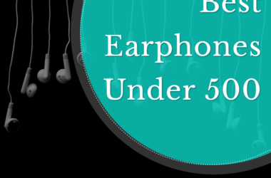 best earphones under 500 rs india