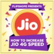 how to increase jio 4g speed