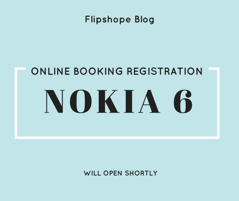 Nokia 6 online booking registration in india