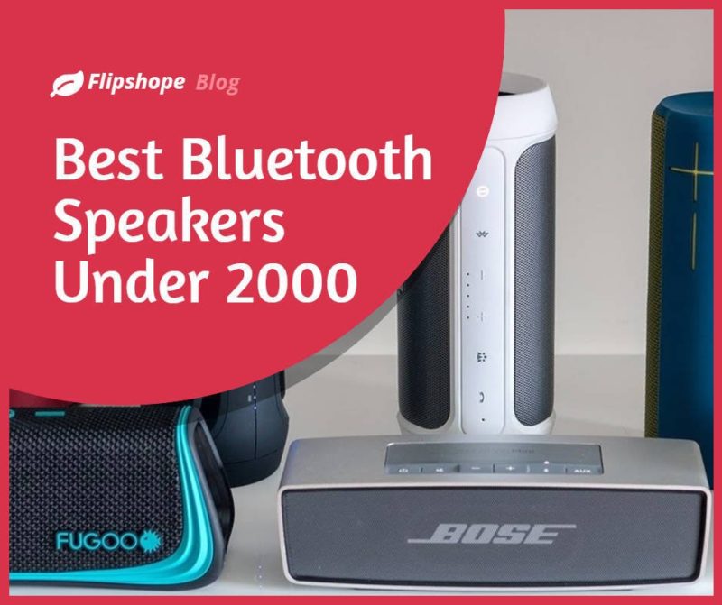 Best Bluetooth Speakers Under 2000