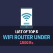 Best Wifi Router Under 1500 rs india