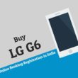 Buy LG G6 Online Booking Registration in India Amazon Flipkart Snapdeal