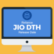 Reliance Jio DTH Release date in india