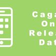 Cagabi One Release Date in India