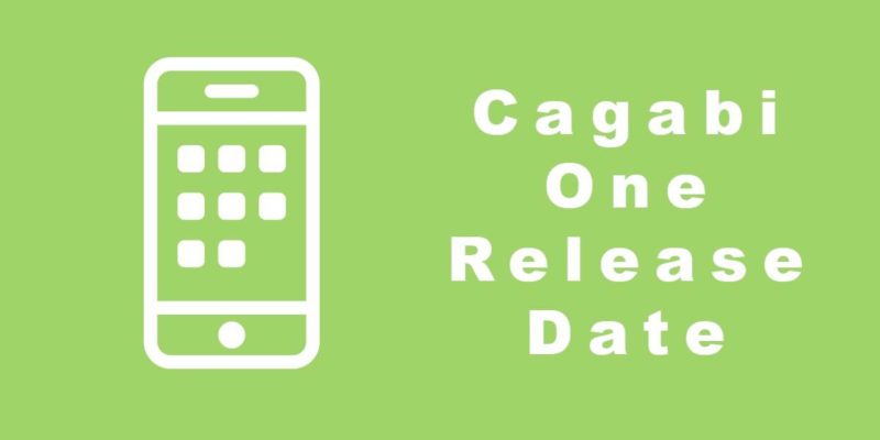 Cagabi One Release Date in India