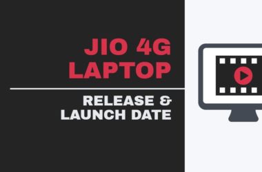 Jio Laptop Release Date and Launch Date in India
