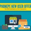 PhonePe New User Offer promocode