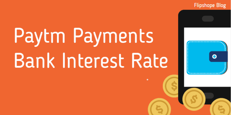 paytm payments bank interest rate