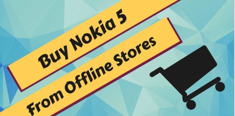 Buy Nokia 5 Offline Stores