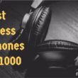 Best Wireless Headphones Under 1000 rs