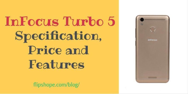 InFocus Turbo 5 Specifications, price and features in India