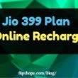 Jio 399 rs online