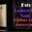 Buy Lenovo K8 Note Online on Amazon