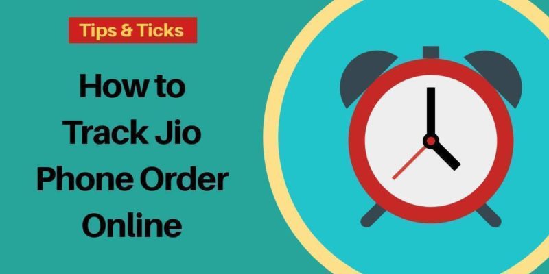 How to Track Jio Phone Order status Online