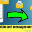 How to Delete Sent Messages on WhatsApp