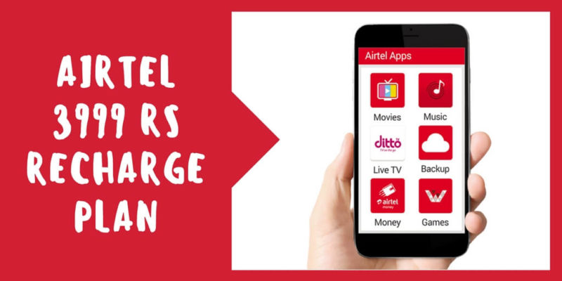 Airtel 3999 Rs Recharge plan