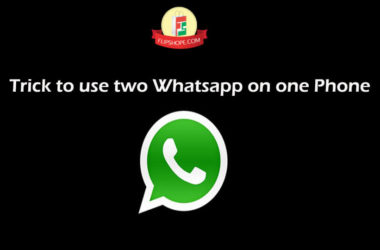 How to use two Whatsapp on one Phone