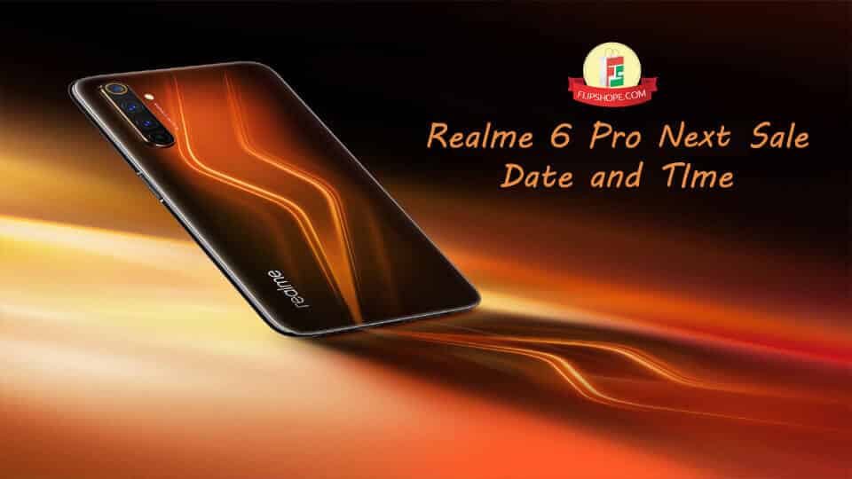 Realme 6 Pro next sale date and time