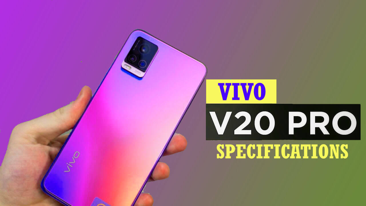 Vivo V20 Pro Specifications