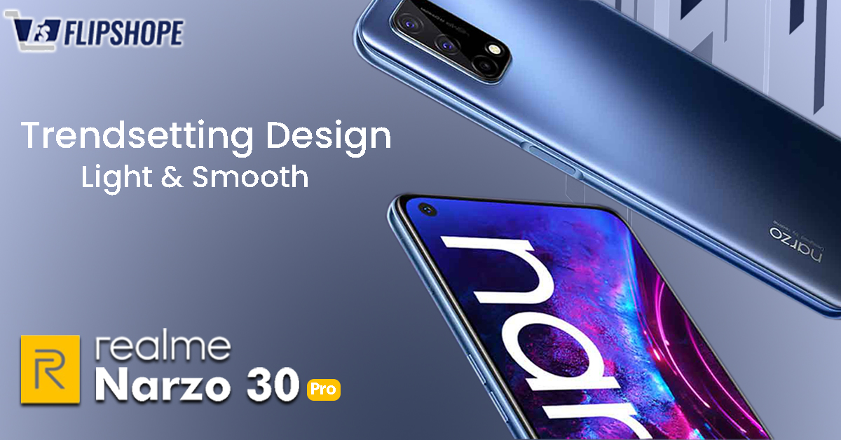 Realme Narzo 30 Pro Body & Display Specs