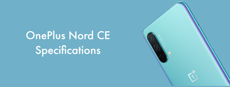 OnePlus Nord CE Specifications