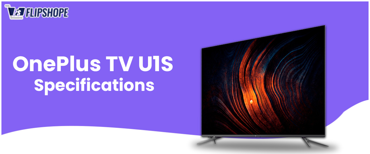 OnePlus TV U1S Specifications