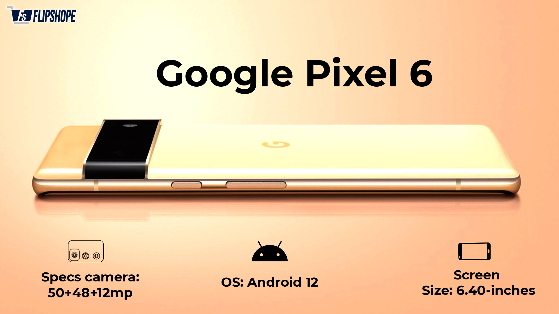 Google Pixel 6 Specifiations