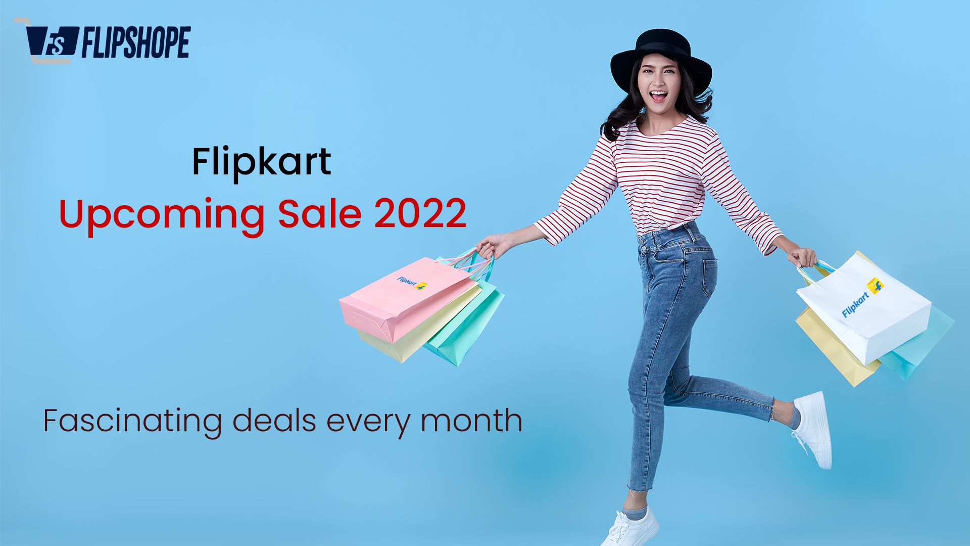Flipkart Upcoming Sale 2022 | Fascinating Deals every month
