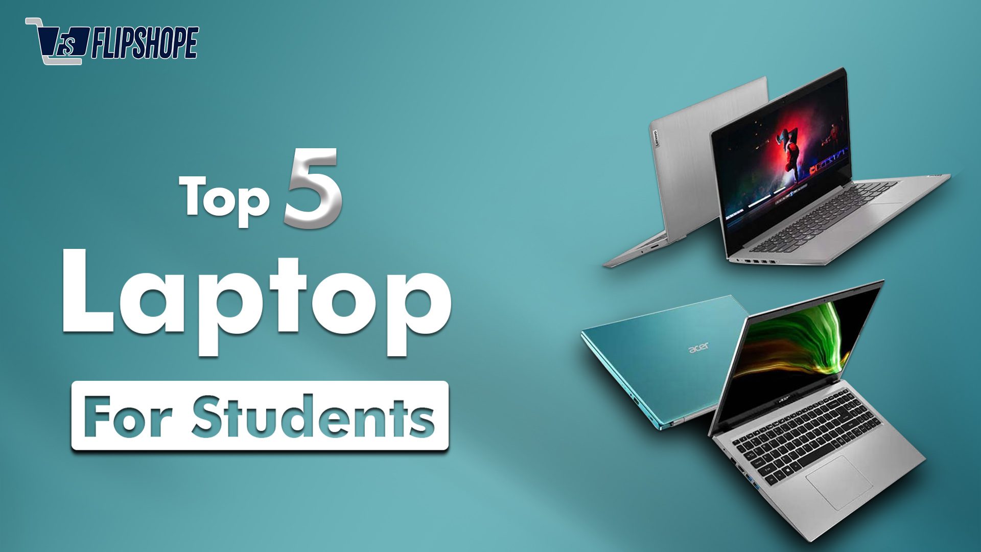 Top 5 Laptop for Students