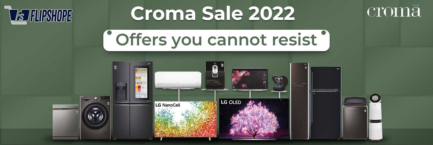 Upcoming Croma Sale 2022
