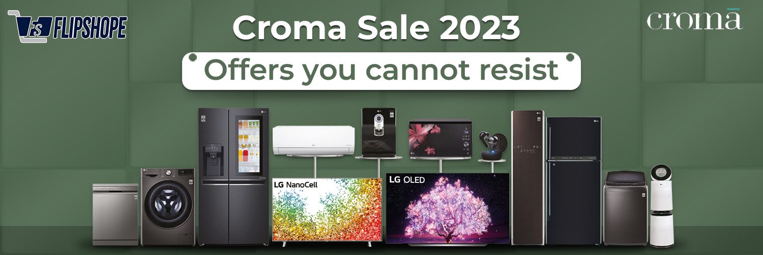 Croma Upcoming Sale