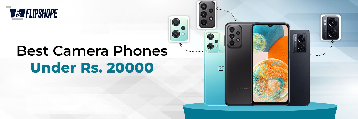Best Camera Phones under 20000