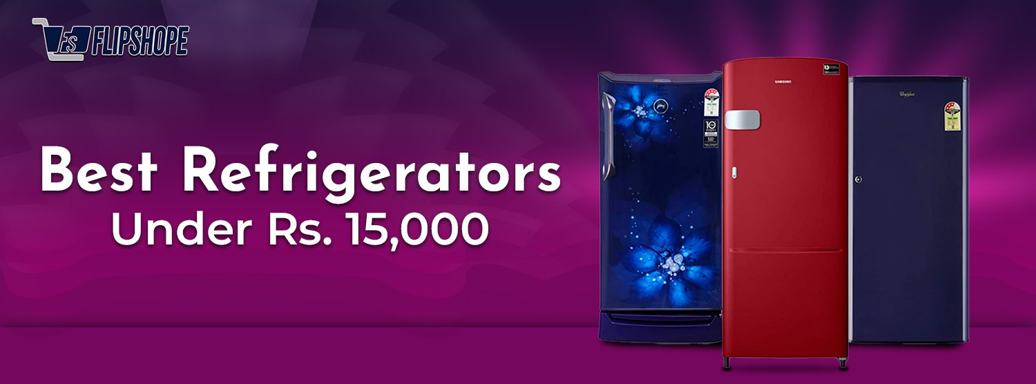 Best Refrigerators under 15000