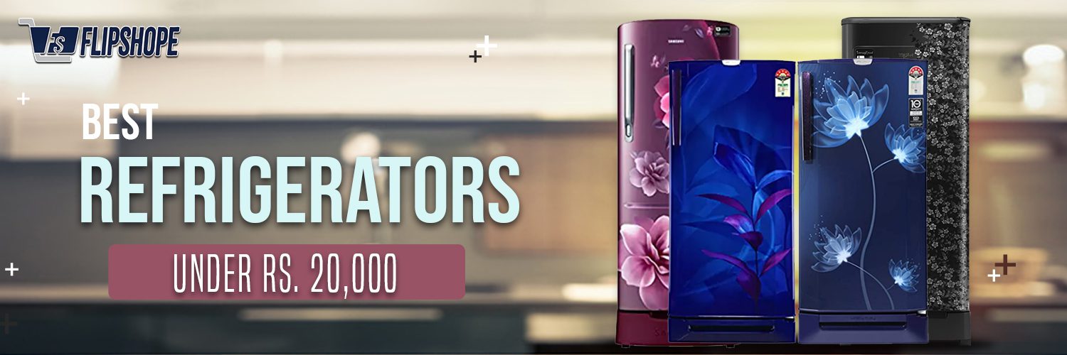Best Refrigerators Under 20000 Rs Freshness in your budget!