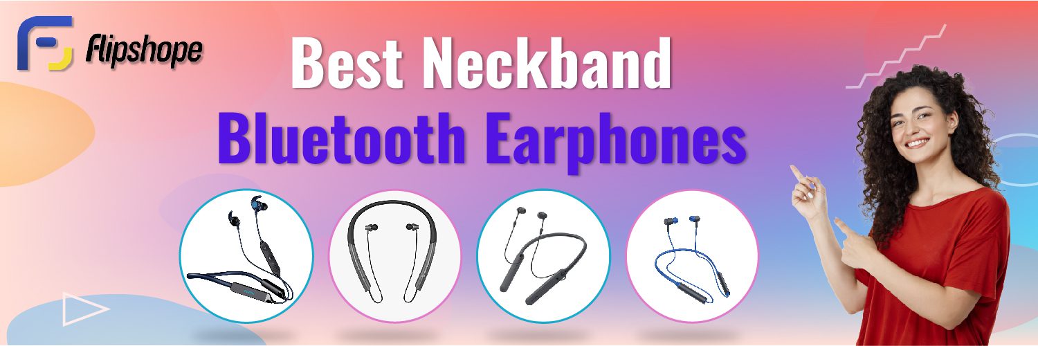 Best neckband bluetooth earphones