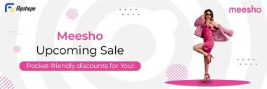 Meesho Upcoming Sale 2023