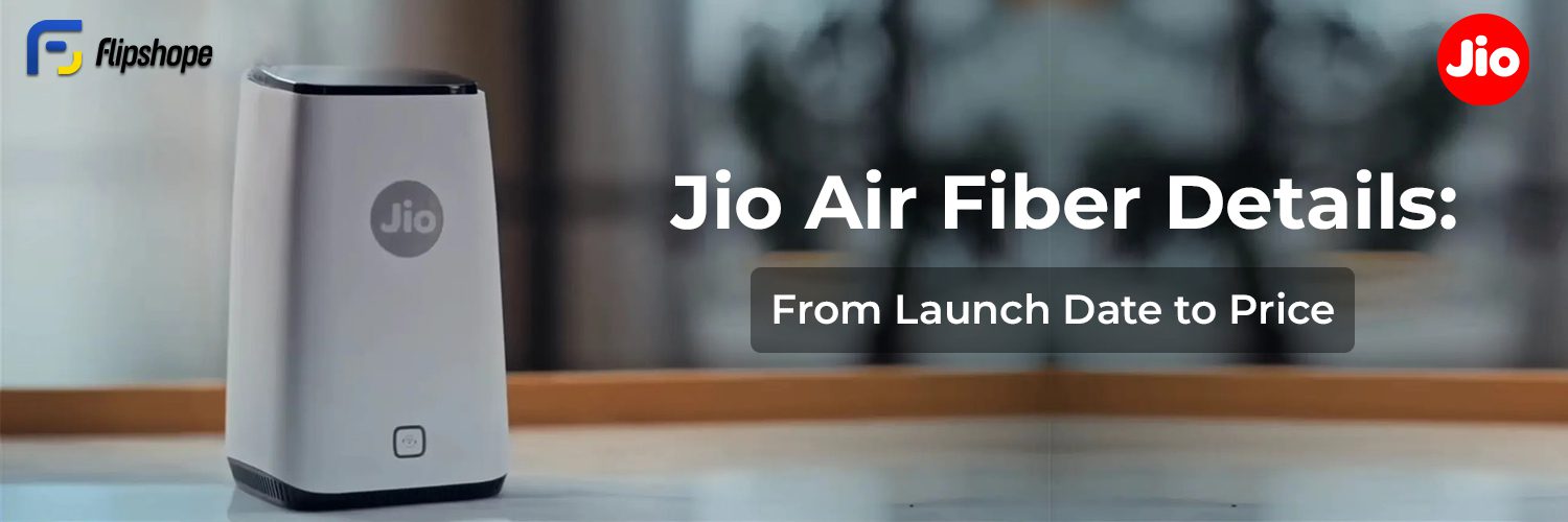 Jio Air Fiber Details and other information