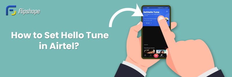  How to Set Hello Tune in Airtel