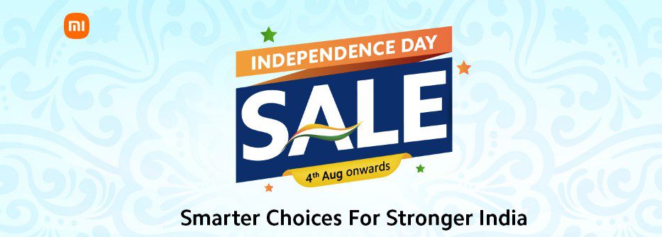 Upcoming Mi Sale | Mi Independence Day Sale