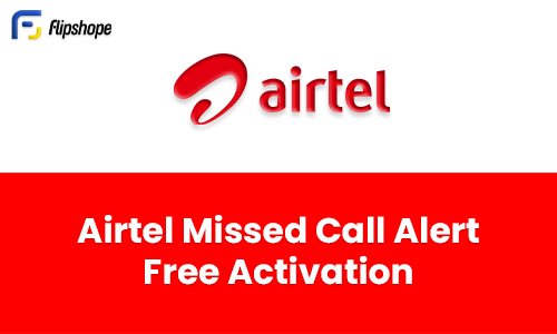 Airtel Missed Call Alerts Activate