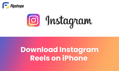 Download insta reels on iphone